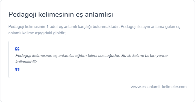 Pedagoji kelimesinin eş anlamlısı ne?