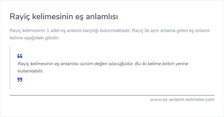 Rayiç kelimesinin eş anlamlısı nedir?