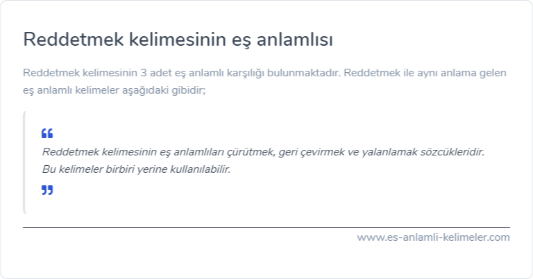 Reddetmek kelimesinin eş anlamlısı