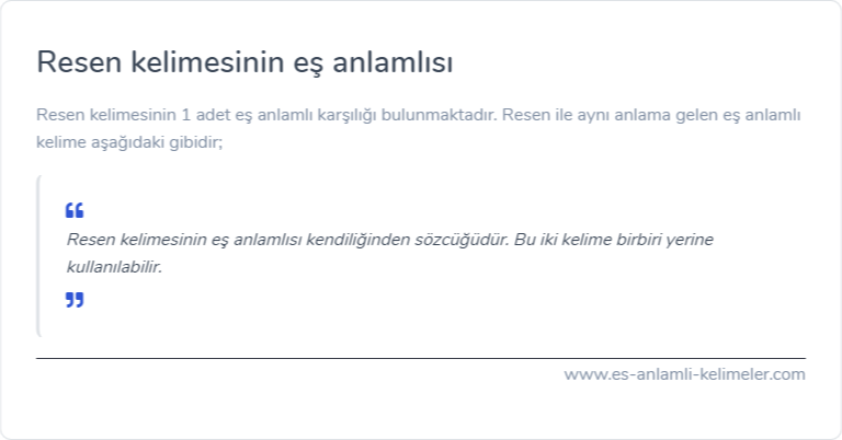 Resen eş anlamlısı