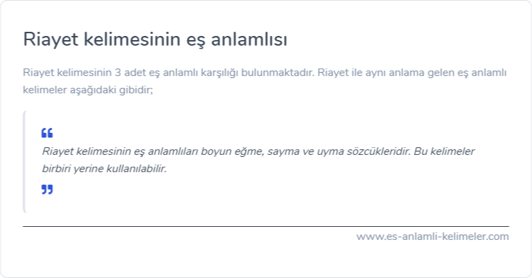 Riayet eş anlamlısı ne?
