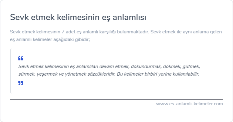 Sevk etmek kelimesinin eş anlamlısı nedir?