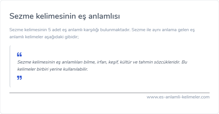 Sezme eş anlamlısı ne?