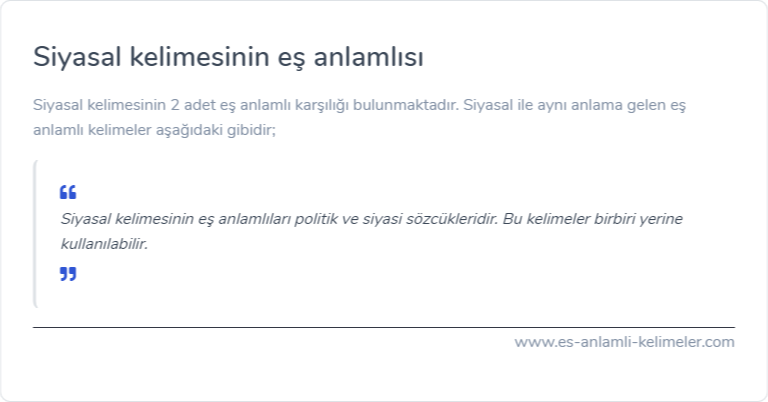 Siyasal kelimesinin eş anlamlısı ne?
