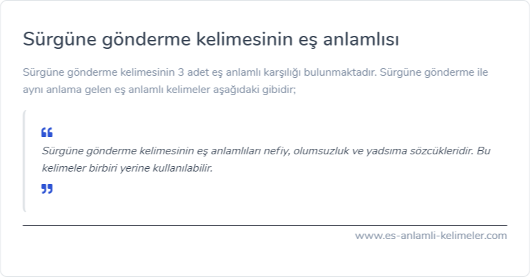 Sürgüne gönderme eş anlamlısı ne?