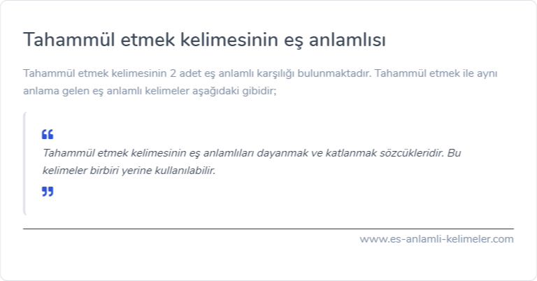Tahammül etmek kelimesinin eş anlamlısı ne?