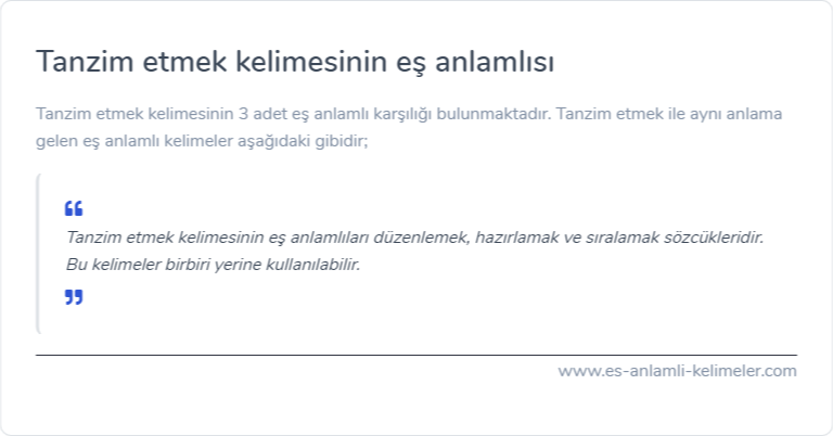 Tanzim etmek eş anlamlısı