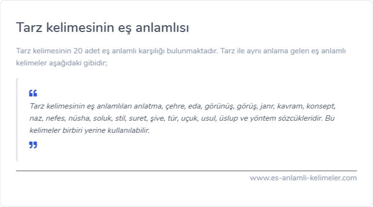 Tarz kelimesinin eş anlamlısı nedir?