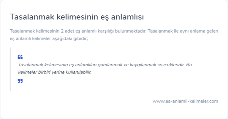 Tasalanmak eş anlamlısı