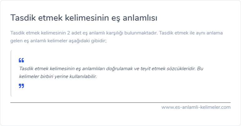 Tasdik etmek eş anlamlısı nedir?