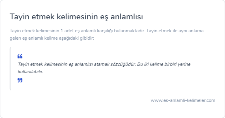Tayin etmek kelimesinin eş anlamlısı ne?