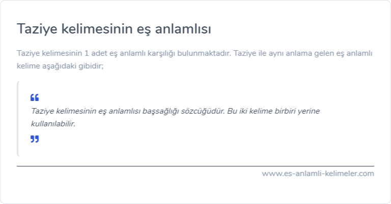 Taziye kelimesinin eş anlamlısı nedir?