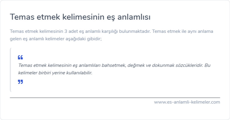 Temas etmek eş anlamlısı