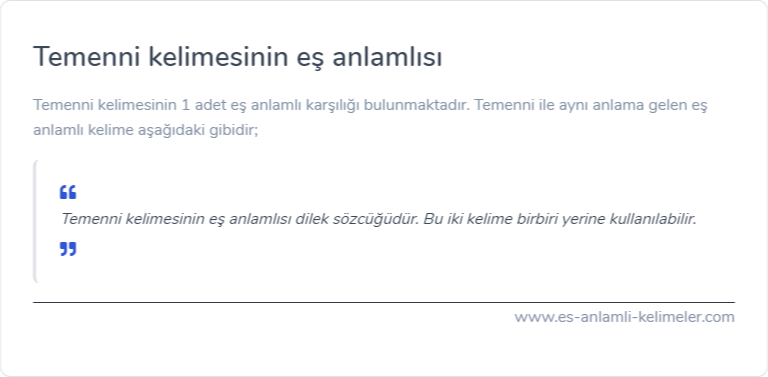 Temenni eş anlamlısı nedir?
