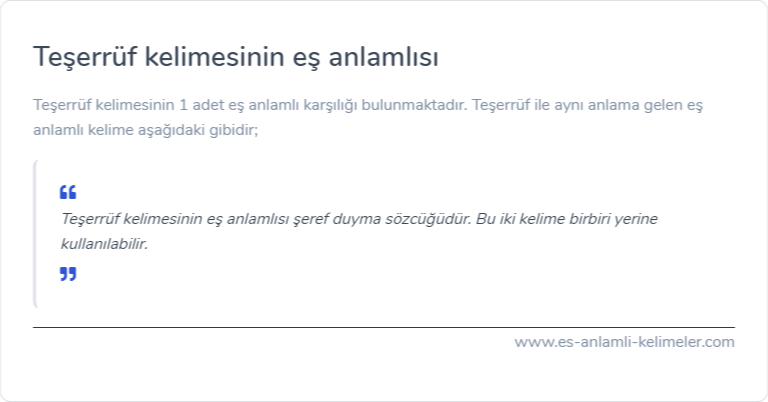 Teşerrüf eş anlamlısı ne?