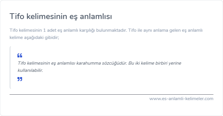 Tifo kelimesinin eş anlamlısı nedir?