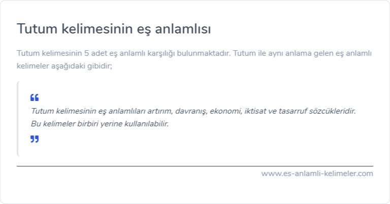 Tutum eş anlamlısı ne?