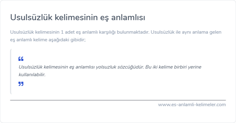 Usulsüzlük eş anlamlısı