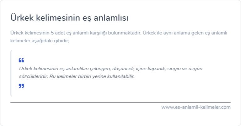 Ürkek kelimesinin eş anlamlısı