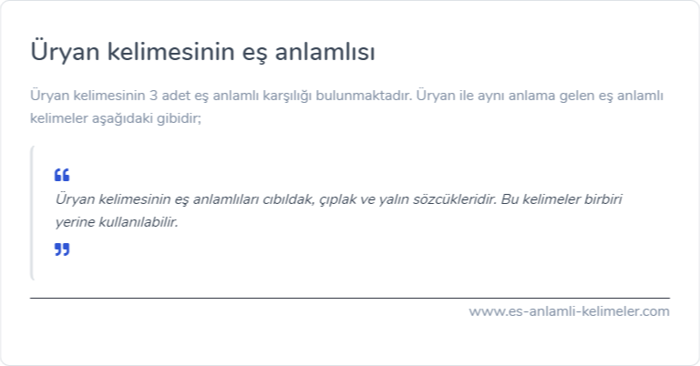 Üryan kelimesinin eş anlamlısı ne?