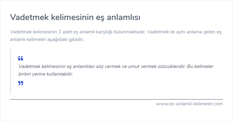 Vadetmek eş anlamlısı nedir?