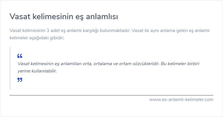 Vasat eş anlamlısı ne?