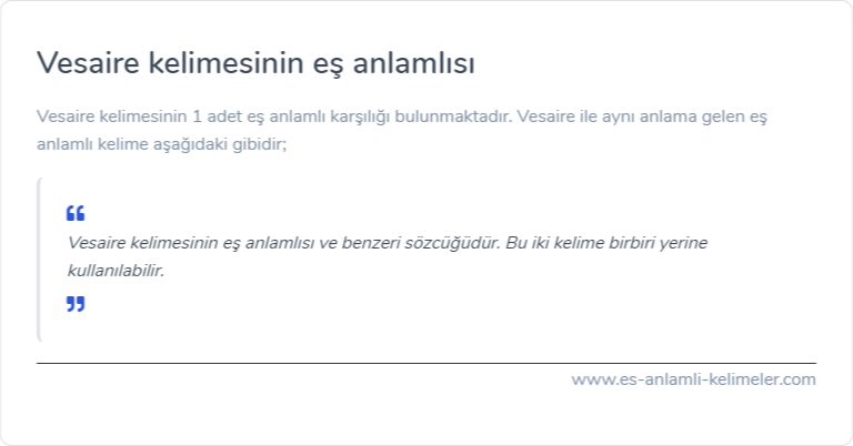Vesaire kelimesinin eş anlamlısı nedir?
