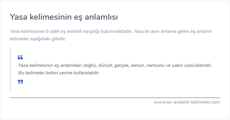 Yasa eş anlamlısı nedir?
