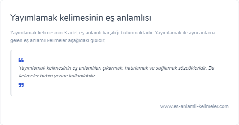 Yayımlamak eş anlamlısı