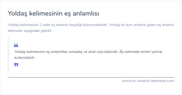 Yoldaş kelimesinin eş anlamlısı ne?