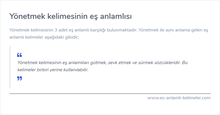 Yönetmek kelimesinin eş anlamlısı nedir?