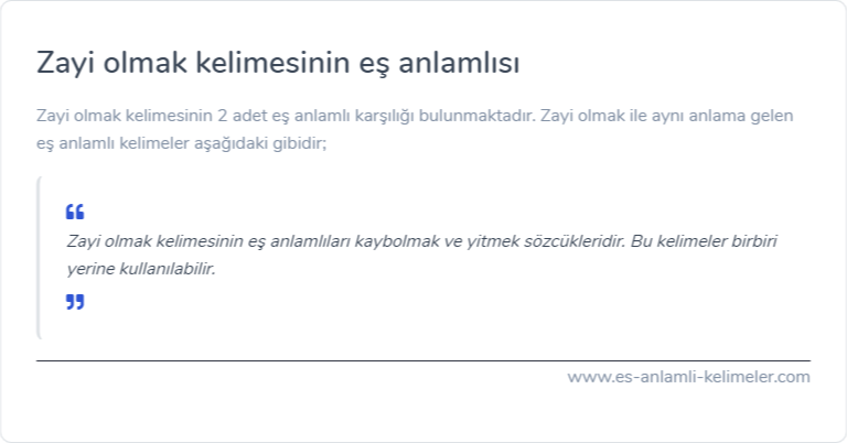 Zayi olmak kelimesinin eş anlamlısı ne?