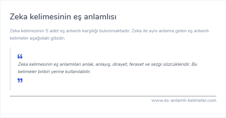 Zeka kelimesinin eş anlamlısı nedir?